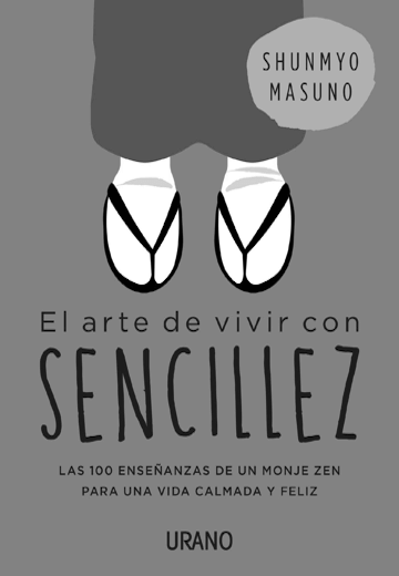 El arte de vivir con sencillez, Shunmyo Masuno