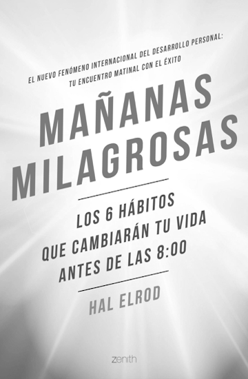 Libro para hombres: Mañanas milagrosas de Hal Elrod